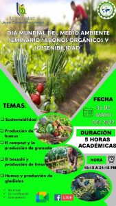 Seminario: Abonos Orgánicos y Sostenibilidad. Fecha: 31 de mayo de 2022. Duración: 05 horas académicas. Hora: 18:15 a 12:15 pm. Vía virtual: Google Meet. Con certificación. Costo gratuito.